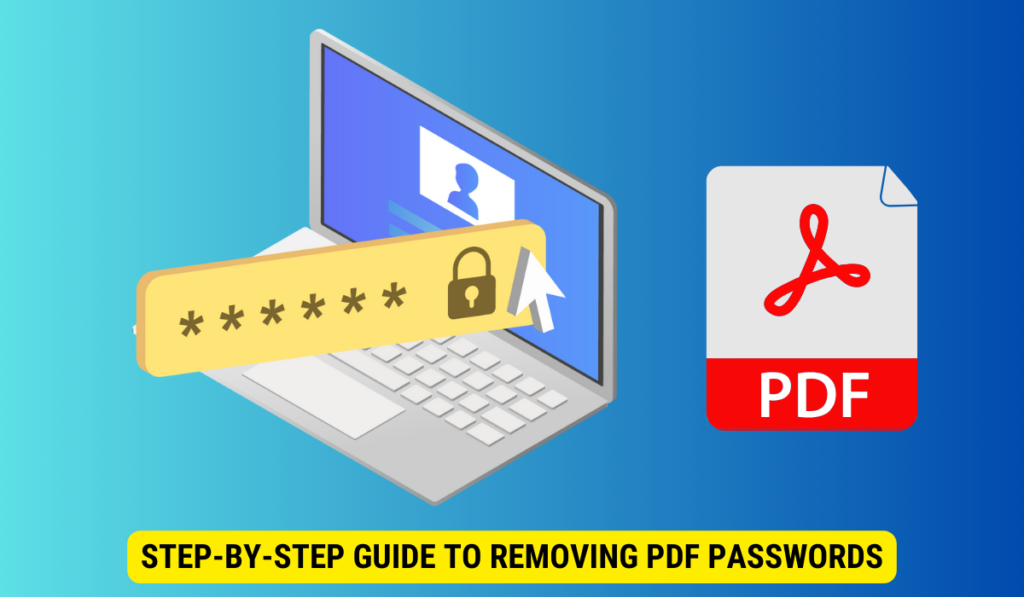 Unlocking Secrecy How To Remove Password Protection From Pdfs