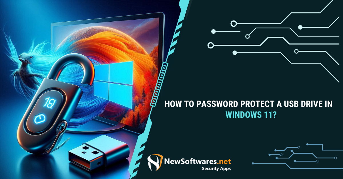 How To Password Protect A USB Drive In Windows 11 Newsoftwares Net Blog