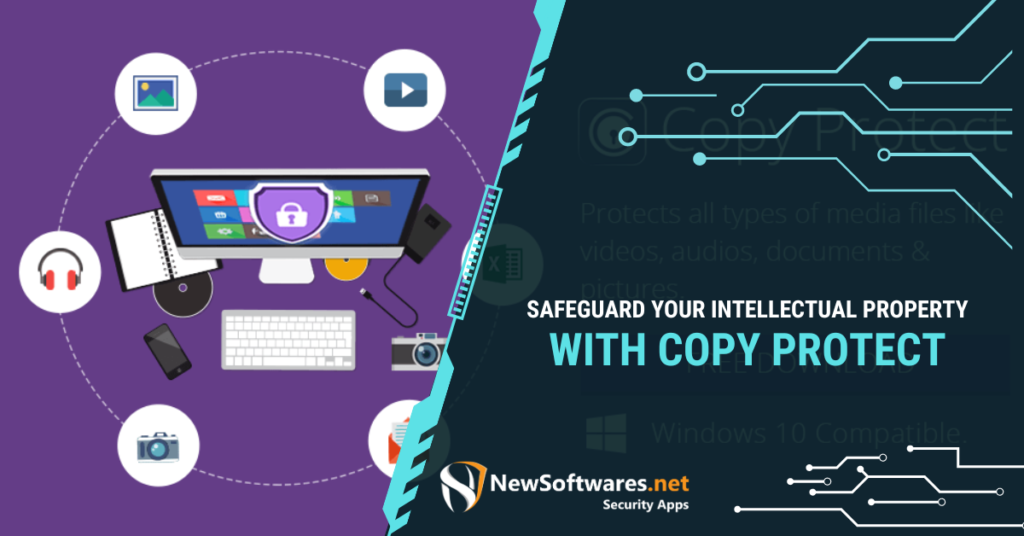 Safeguard Your Intellectual Property With Copy Protect