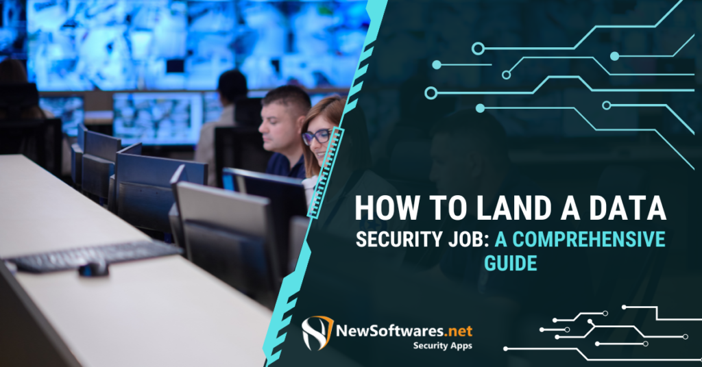 How to Land a Data Security Job