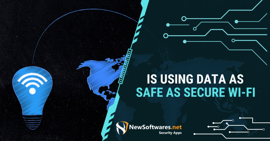 is using data as safe as secure wi-fi