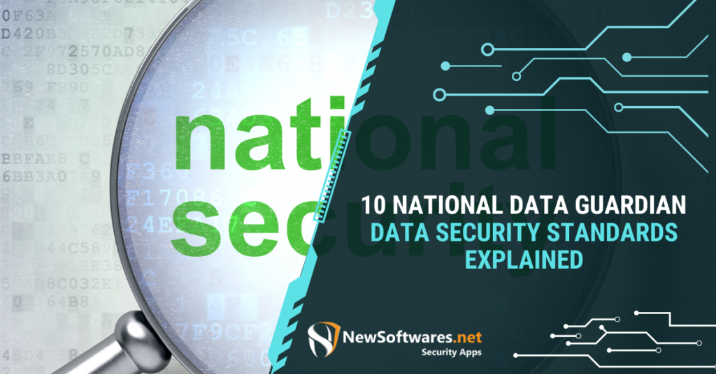 10 National Data Guardian Data Security Standards Explained