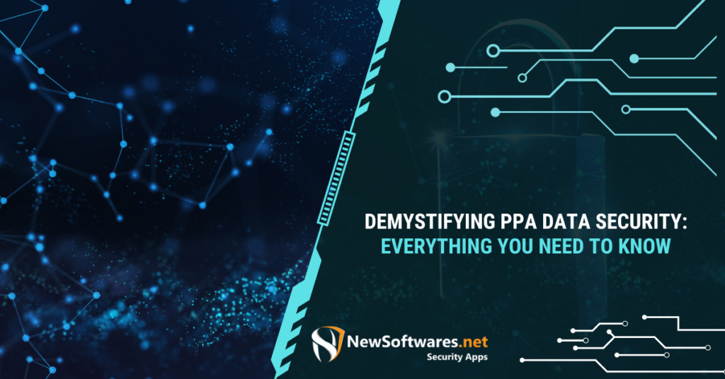 Demystifying PPA Data Security