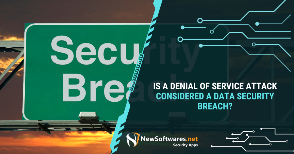 Denial of Service Attack Considered a Data Security Breach