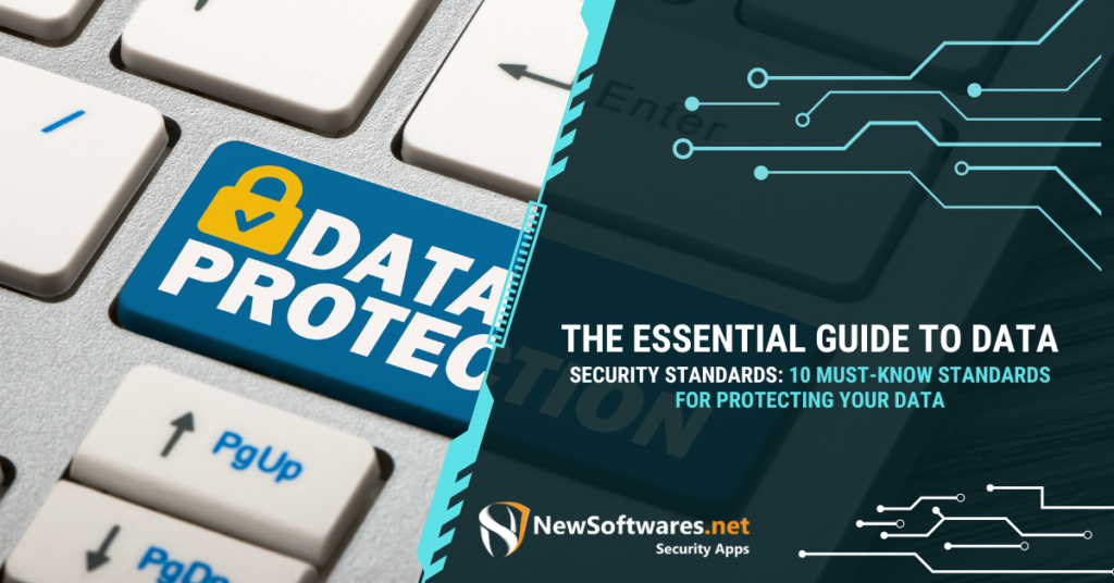 The Essential Guide to Data Security Standards