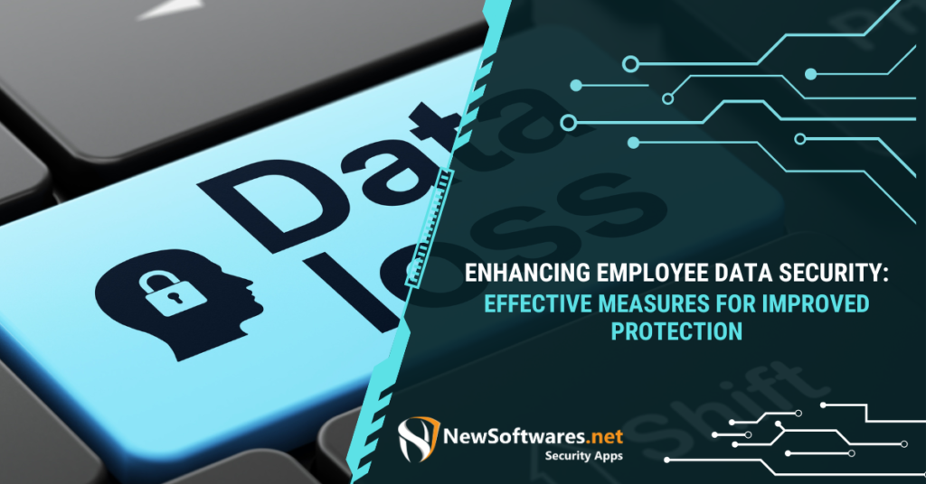 Enhancing Employee Data Security