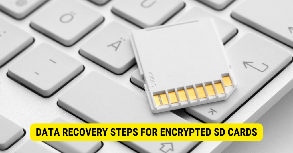 How To Recover Data From Encrypted SD Card? - Newsoftwares.net Blog