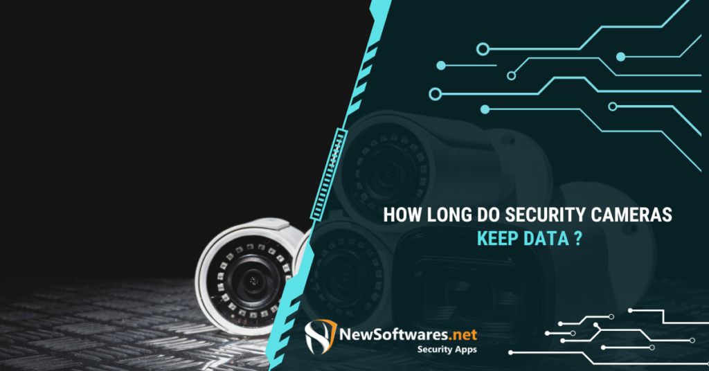 How Long Do Security Cameras Store Footage?