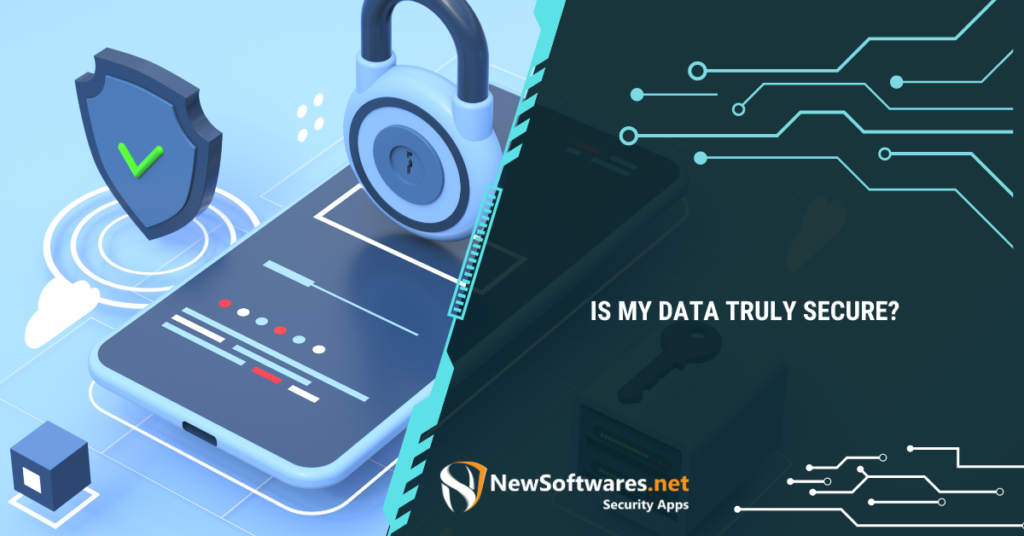 Is your data safe and secure?