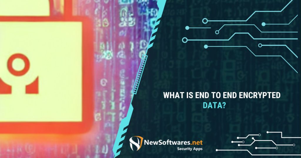 What is end-to-end encryption?