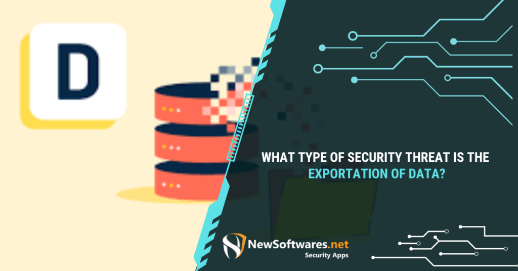 What is Data Exportation and How Can You Prevent It