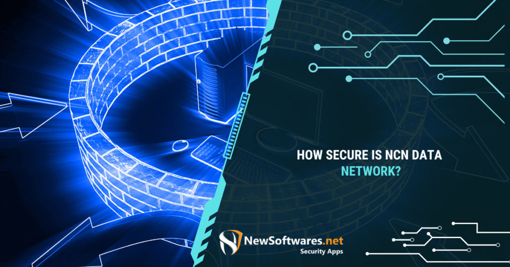 How Secure Is NCN Data Network