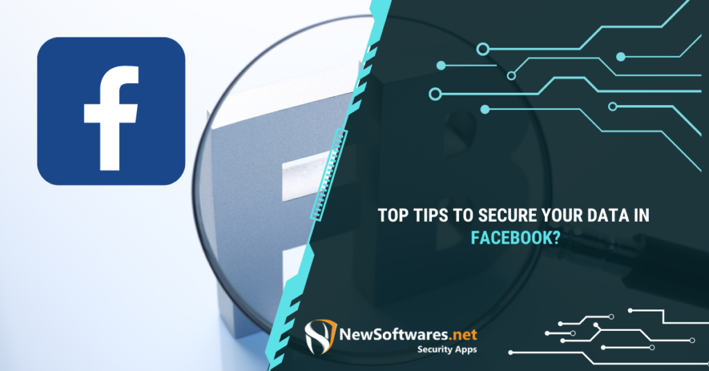 Tips to Protect Your Privacy on Facebook