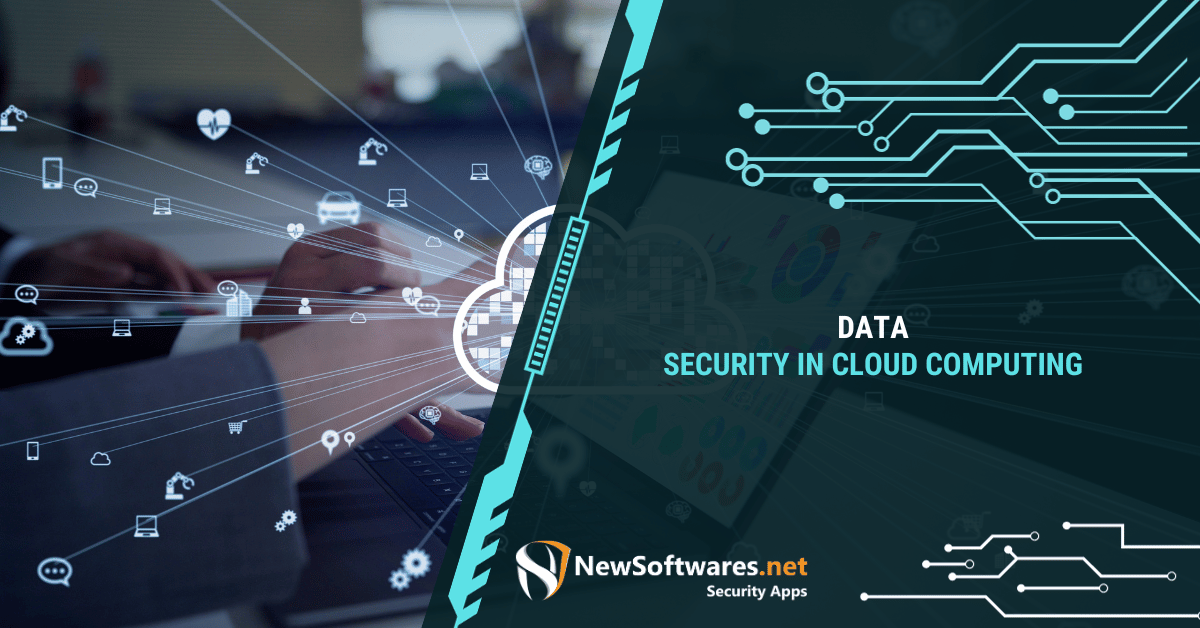 Data Security In Cloud Computing - Newsoftwares.net Blog