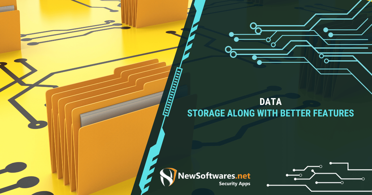 Data Storage Along With Better Features Blog