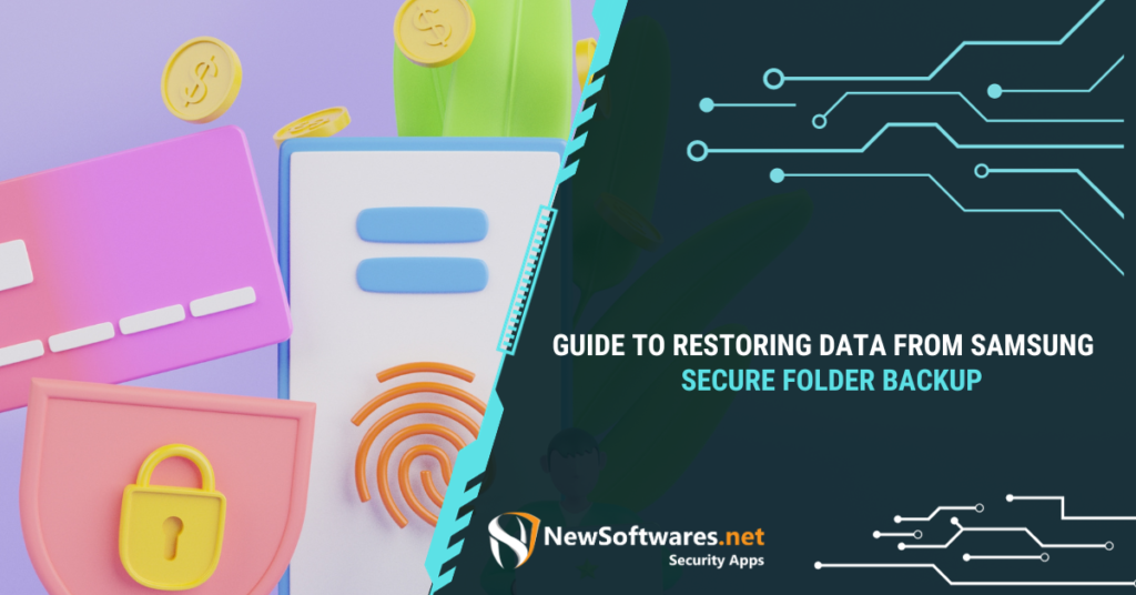 How do I get data back from Secure Folder on Samsung?
