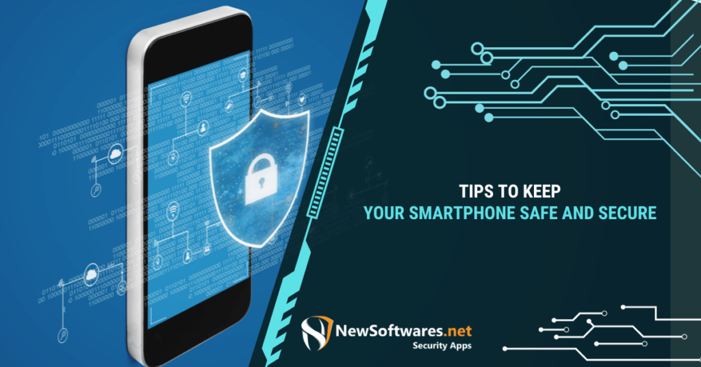 Common Sense Tips to Keep Your Smartphone Secure