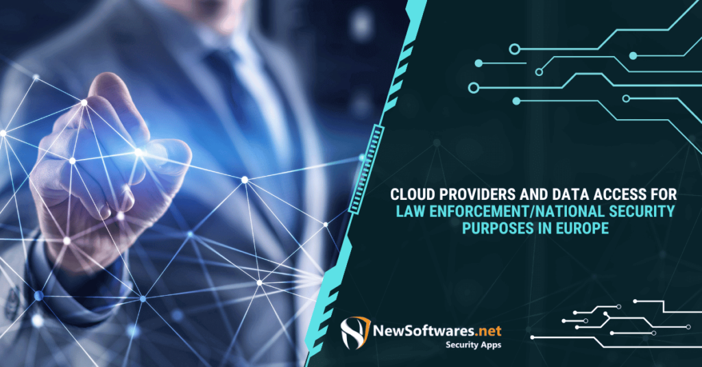 Law Enforcement Access to Data in the European Cloud