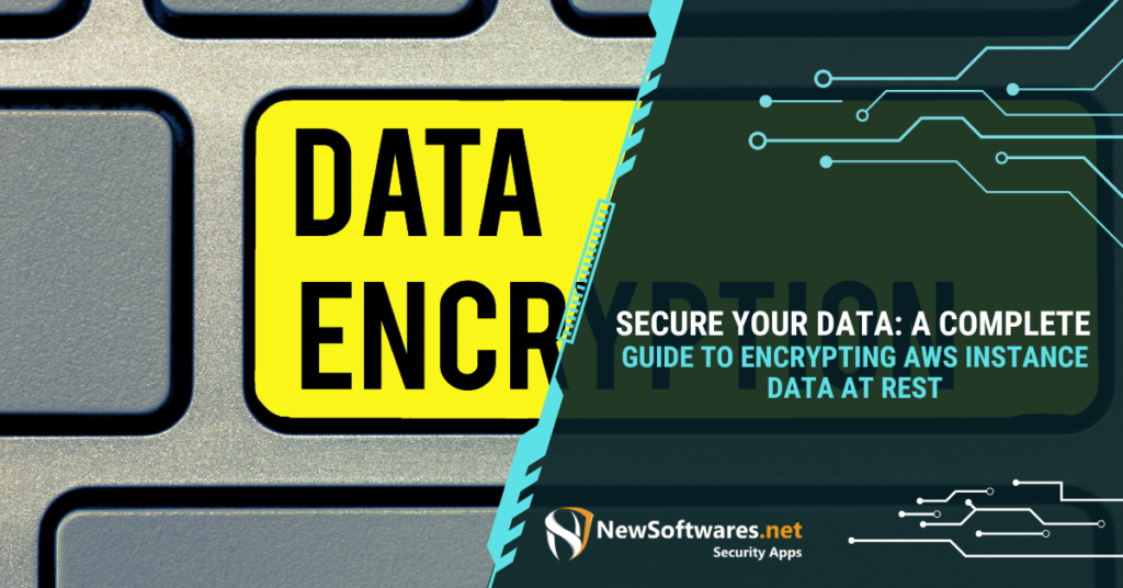 secure data at rest in AWS