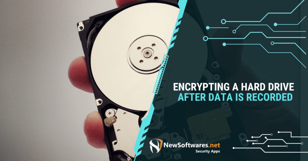 encrypting a hard drive delete everything