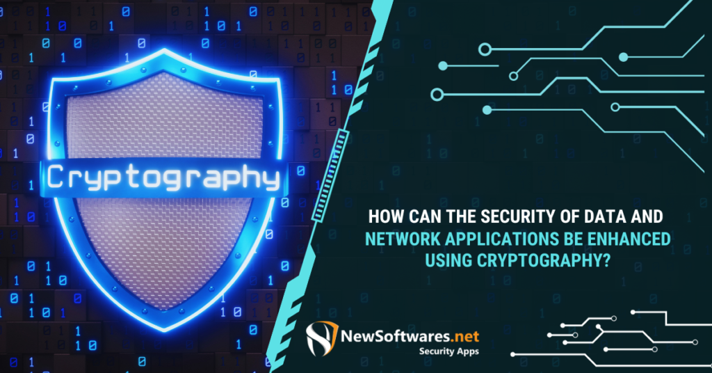 How cryptography can be used for data security?