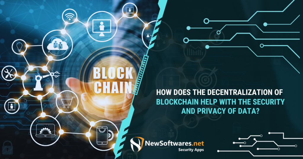 How does blockchain provide security and privacy?