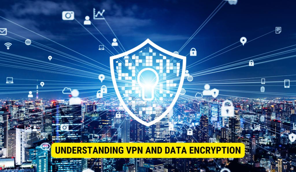 Does A Vpn Encrypt My Data? - Newsoftwares.net Blog