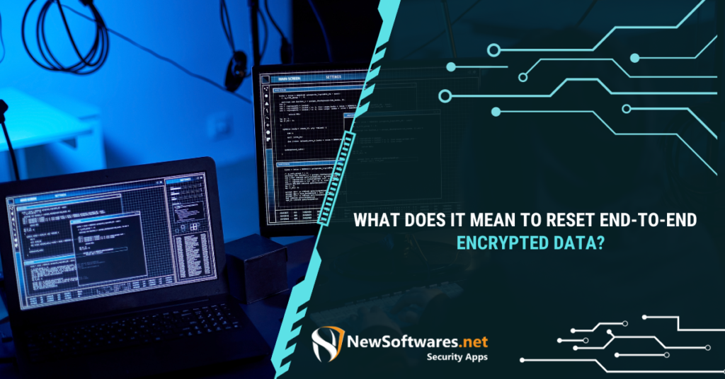 What is end to encrypted data?