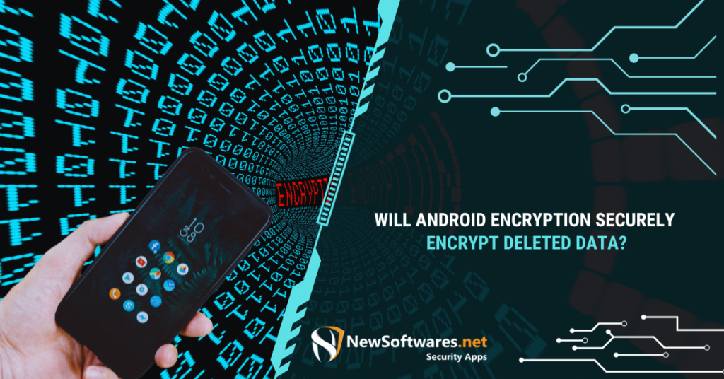Can data be recovered from an encrypted Android phone?