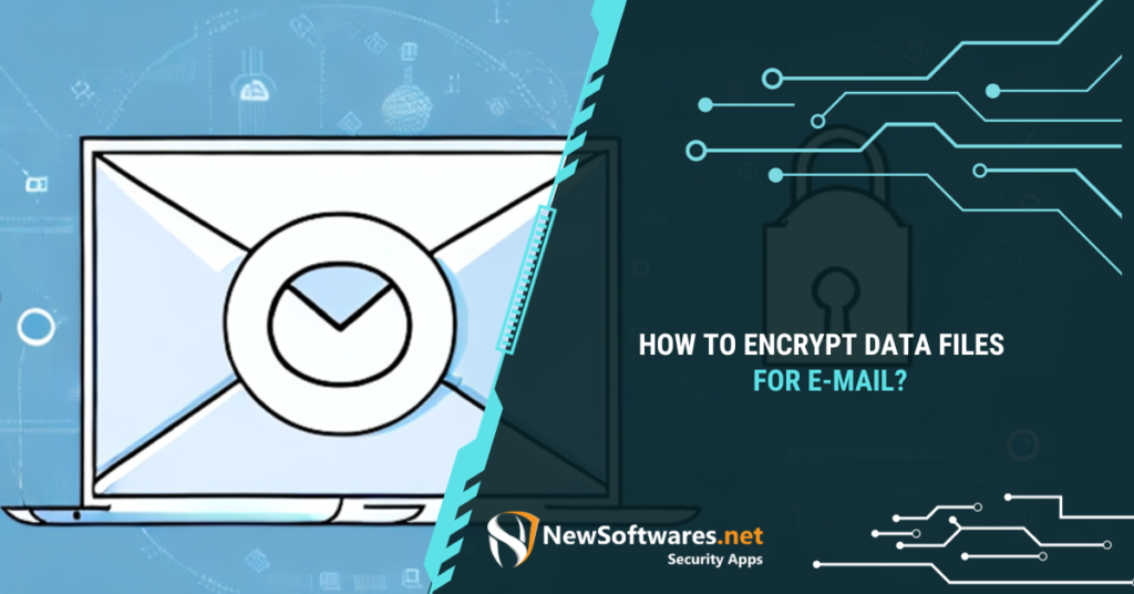 How do I encrypt an email file?