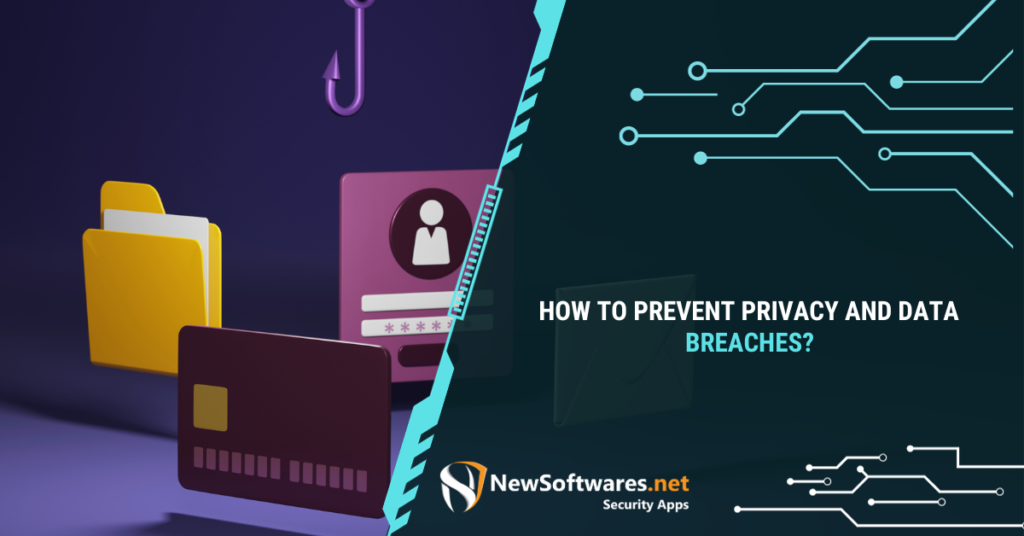 How do you manage privacy breaches?