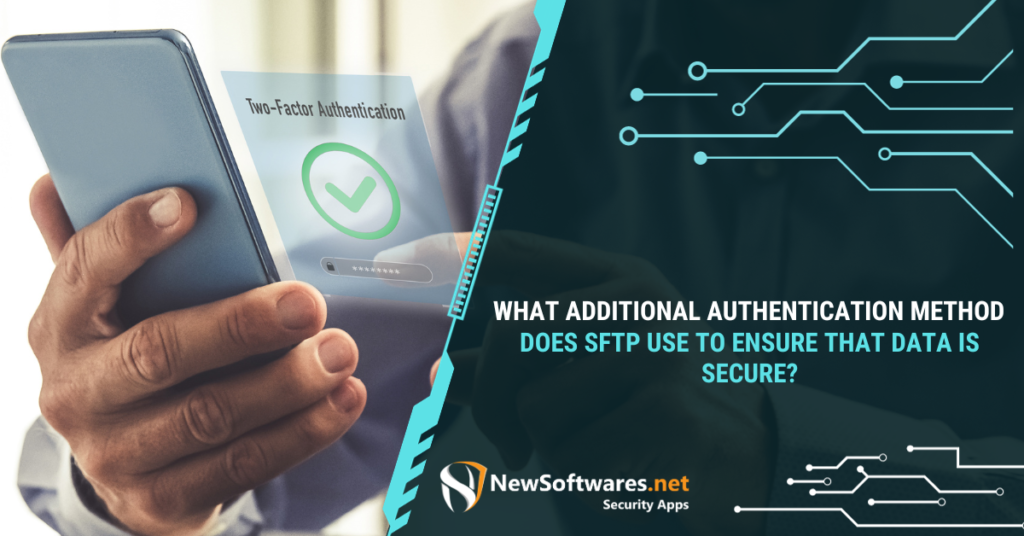 What does SFTP use to ensure that data is secure?