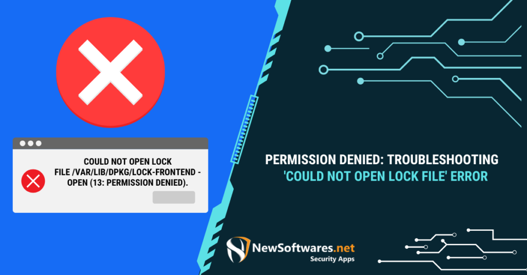 Permission Denied Troubleshooting 'Could Not Open Lock File' Error