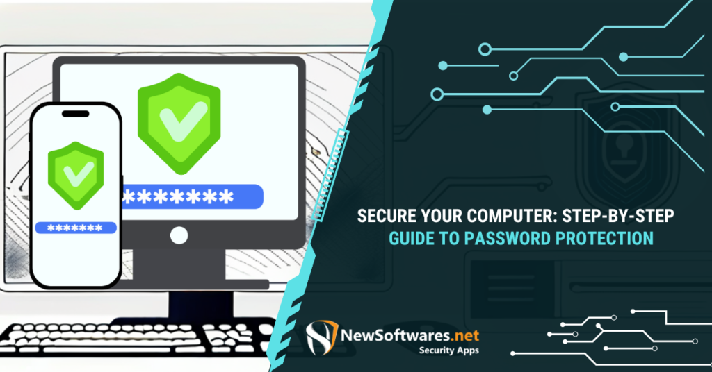 How to Password Protect and secure your computer