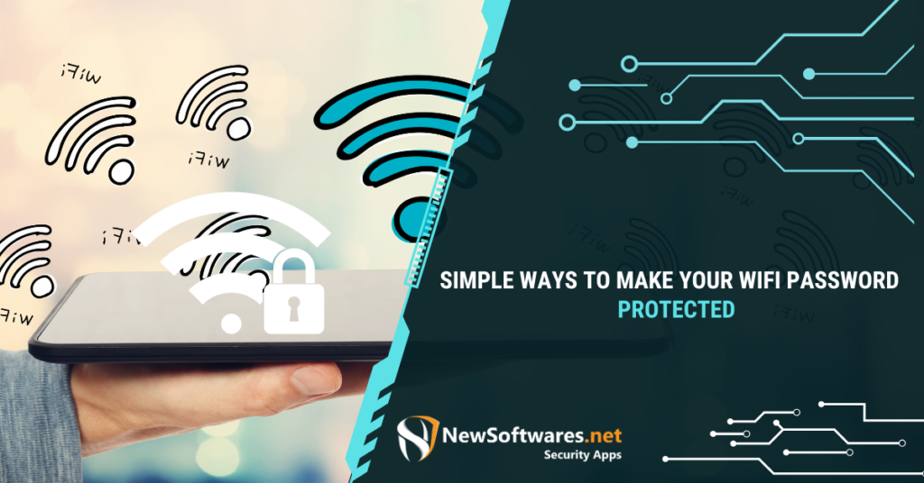 Ways to Make Your WiFi Password Protected