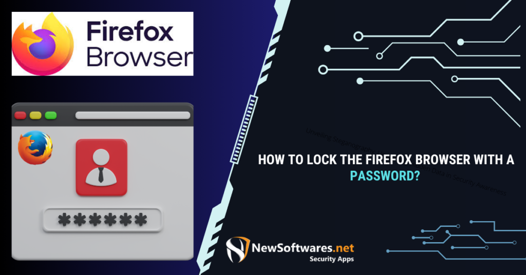 How To Lock The Firefox Browser With A Password