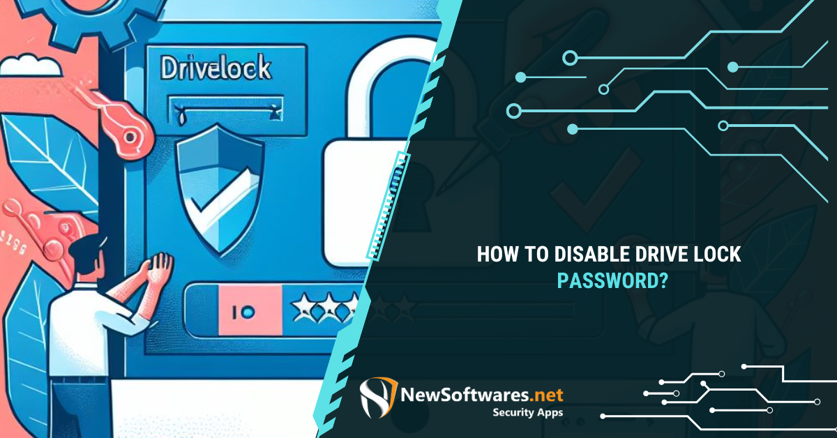 How To Disable Drive Lock Password? - Newsoftwares.net Blog