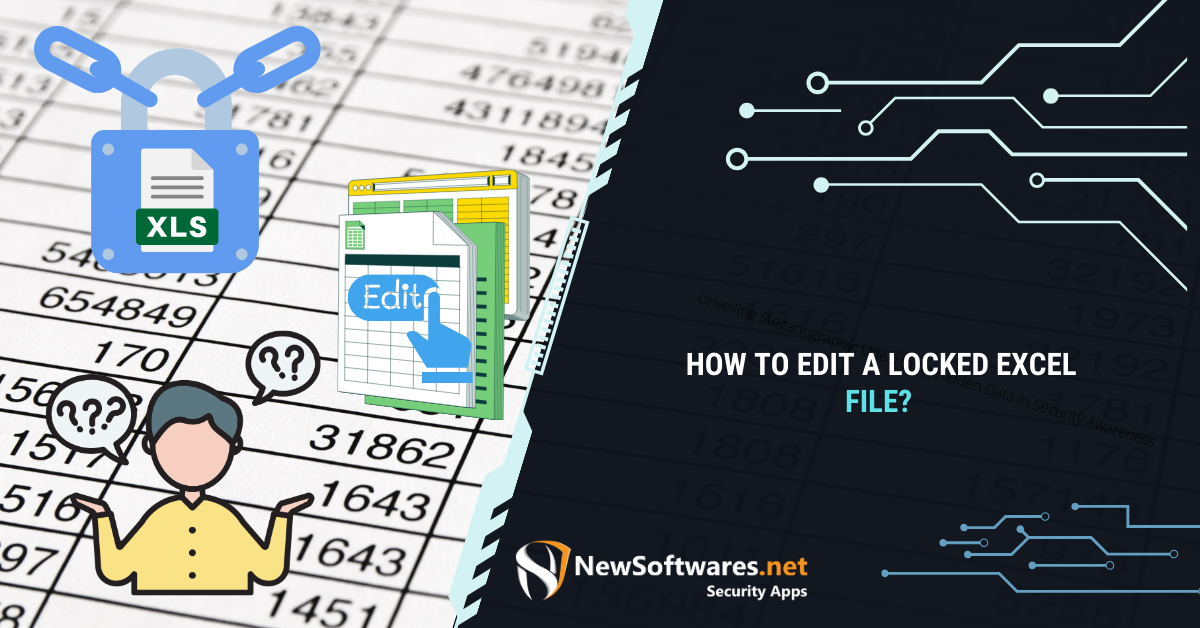 how-to-edit-a-locked-excel-file-newsoftwares-blog