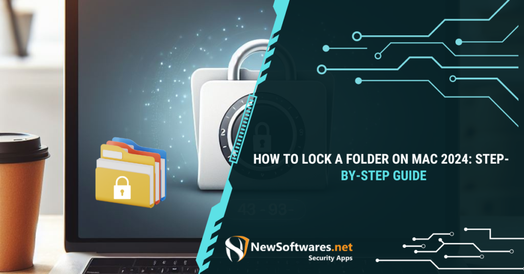 How to Lock a Folder on Mac 2024