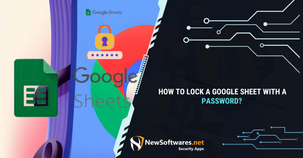 How to Lock a Google Sheet with a Password