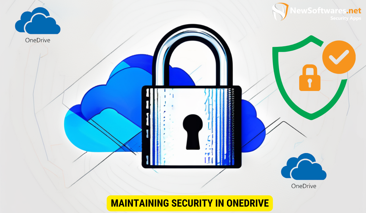 Maintaining Security in OneDrive