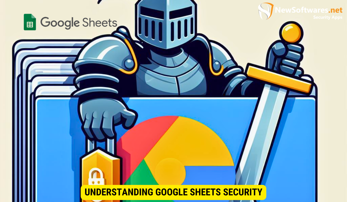 Understanding Google Sheets Security