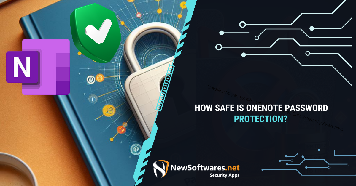 How Safe Is OneNote Password Protection? - Newsoftwares.net Blog