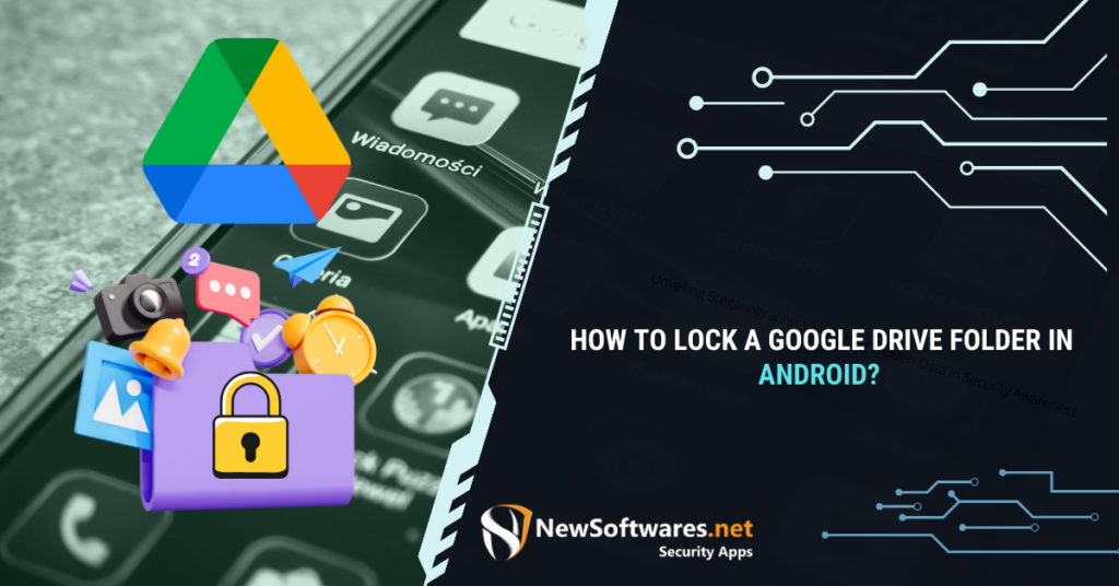 How to Lock a Google Drive Folder in Android