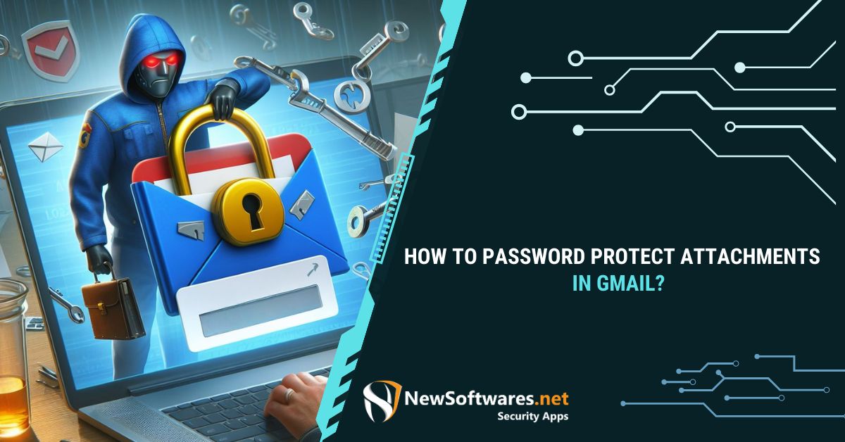 How To Password Protect Attachments In Gmail? - Newsoftwares.net Blog