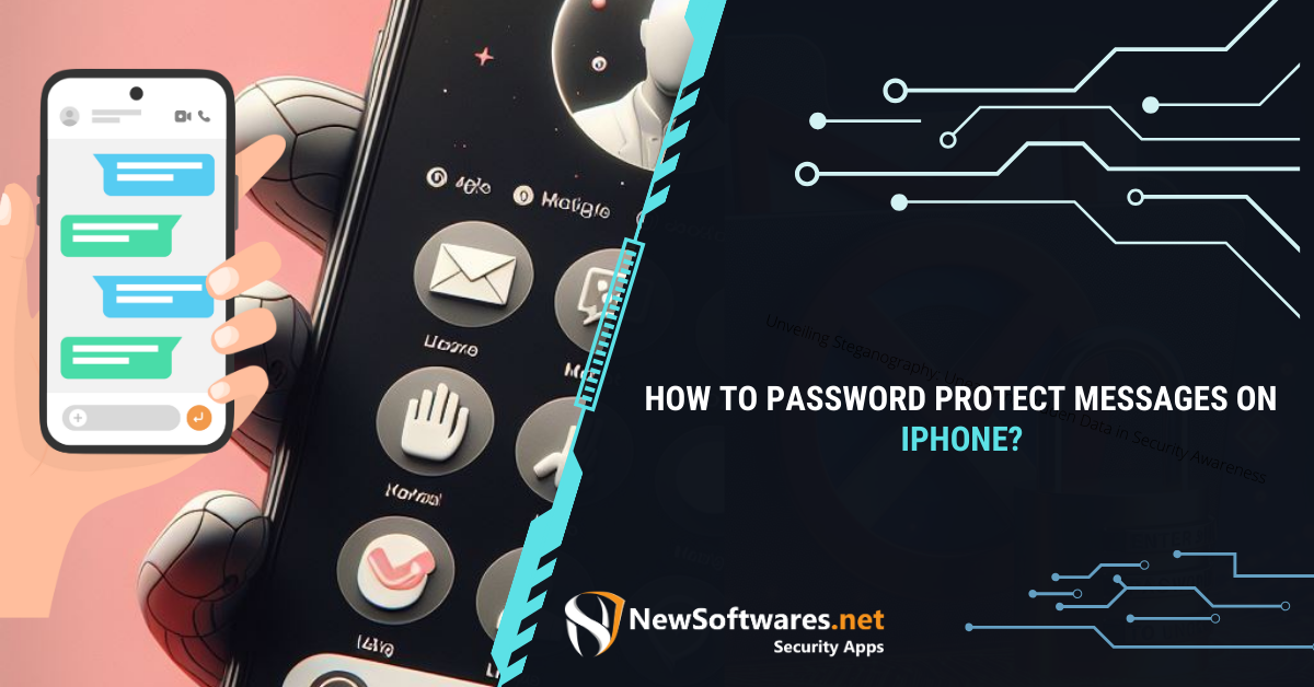 how-to-password-protect-messages-on-iphone-newsoftwares-blog