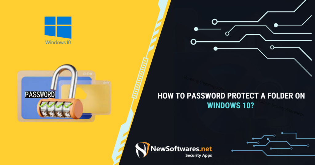 How to Password Protect a Folder on Windows 10