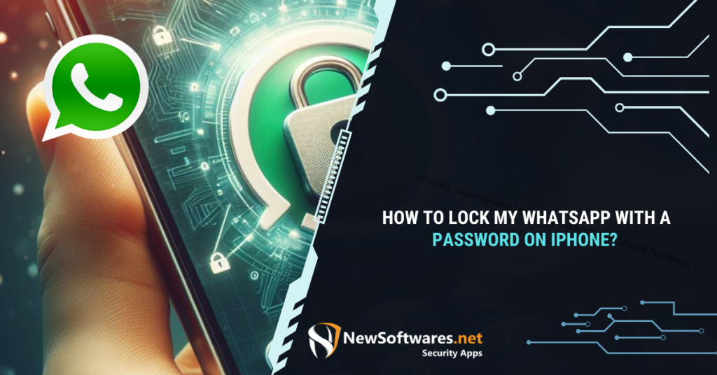 How to lock my WhatsApp with a password on iPhone