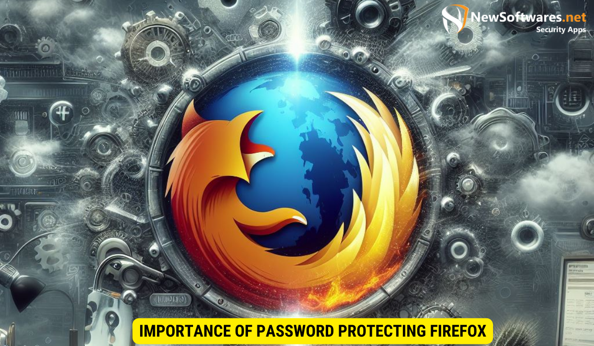 Importance of Password Protecting Firefox