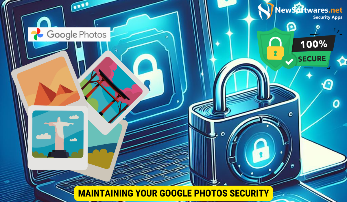 Maintaining Your Google Photos Security